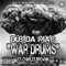 War Drums (feat. Charley Brownn) - Dub Da Mac lyrics