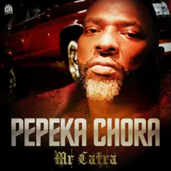 Pepeka Chora - Single - Mr Catra