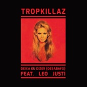 Deixa Eu Dizer (Desabafo) [feat. Leo Justi] artwork