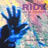 Ride - Vapour Trail (Trail Mix - Mixed by Robert Smith 2015)