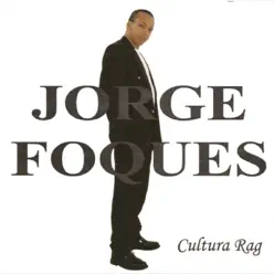 Cultura Rag - Jorge Foques