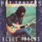 I Ain't Superstitious - Pat Travers lyrics
