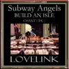 SUBWAY ANGELS BUILD an ISLE chant IPCC - EP album lyrics, reviews, download
