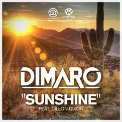 Sunshine (feat. Dillon Dixon) - EP by DiMaro album reviews, ratings, credits