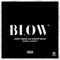 Blow (feat. Snoop Dogg, Arlissa & Jakk City) artwork