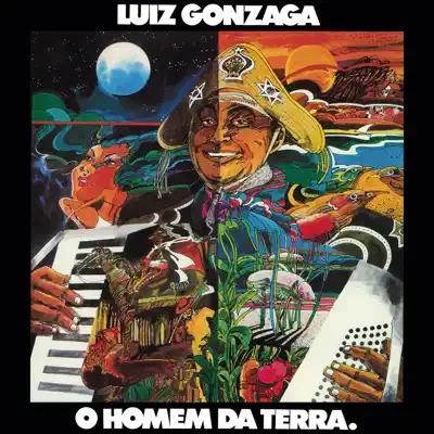O Homem da Terra - Luiz Gonzaga