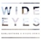 Wide Eyes (Samlightning Remix) - Rivers lyrics