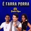 É Farra Porra - Single, 2015