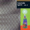 Yuletide Spirit, Vol. 2, 2015