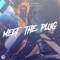 Meet the Plug - Alex Euro lyrics