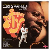 Superfly by Curtis Mayfield