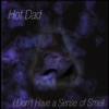 I Don't Have a Sense of Smell - Single