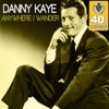 Anywhere I Wander (Remastered) - Single