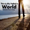 Christian Piano Songs: This Is My Father's World