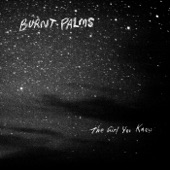 Burnt Palms - Open My Eyes