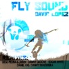 David Lopez - Fly Sound