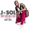 Treat Her Like a Lady (feat. Durrty Goodz) - J-Sol lyrics