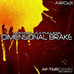 Dimensional Brake - Single - La Møma Dimensional Brake - Single - La Møma