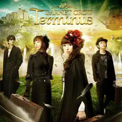 Terminus - Garnet Crow Terminus - Garnet Crow