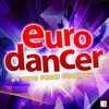 Eurodancer - #1 Dance Hits from Europe