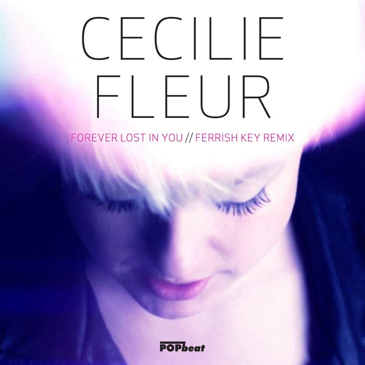 Forever lose. Cecile Forever.