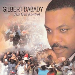 Gilbert Dabady - Je Veille Sur Toi