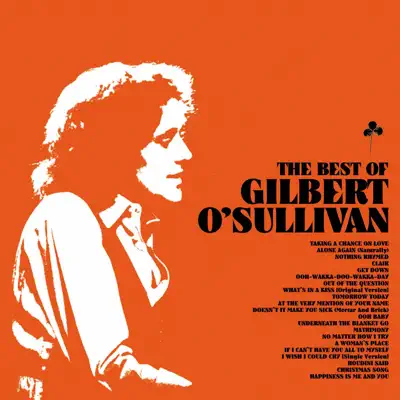 The Best of Gilbert O'Sullivan - Gilbert O'sullivan