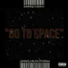 Go to Space (feat. Timmy!) - Single album lyrics, reviews, download