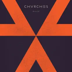 Recover - EP - Chvrches