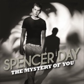 Spencer Day - The Mystery Of You