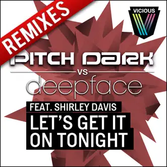 Let's Get It On Tonight (Darren Glen House Dub) by Pitch Dark & Deepface song reviws