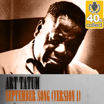 September Song (Remastered) [Version 1] - Single - Art Tatum
