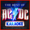 It's a Long Way to the Top (If You Wanna Rock 'N' Roll) [Originally Recorded by AC DC] [Karaoke Version] - The Karaoke Rockstars