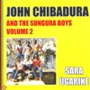 Sara Ugarike, Vol. 2 (John Chibadura and the Sungura Boys)