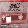 I Don't Speak English - Single