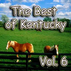 The Best of Kentucky, Vol. 6 - Bill Monroe