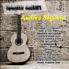 Spanish Guitars: Andrés Segovia, Vol. 2