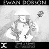 Time 2 (Remix) - Single album lyrics, reviews, download