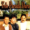 Trio Parada Dura, 1998