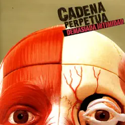 Demasiada Intimidad - Cadena Perpetua