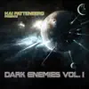Dark Enemies Vol. 1 album lyrics, reviews, download
