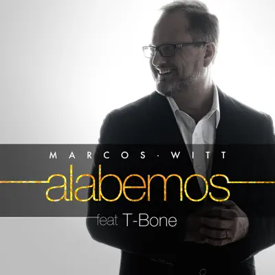 Alabemos - Single - Marcos Witt