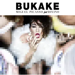 Bukake (feat. Divino) Song Lyrics