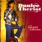 Dunice Theriot - They'll Never Take Her Love