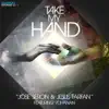 Take My Hand (feat. Yohanan) - Single album lyrics, reviews, download