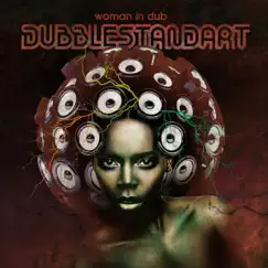 Woman in Dub by Dubblestandart album reviews, ratings, credits