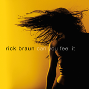 Can You Feel It - Rick Braun