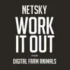 Work It Out (feat. Digital Farm Animals) - Single album lyrics, reviews, download