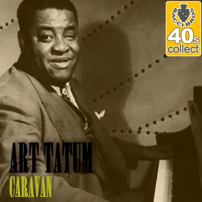Caravan (Remastered) - Single - Art Tatum
