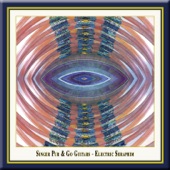 Electric Seraphim - New Soundscapes For Voices And Electric Guitars - Singer Pur & Go Guitars artwork
